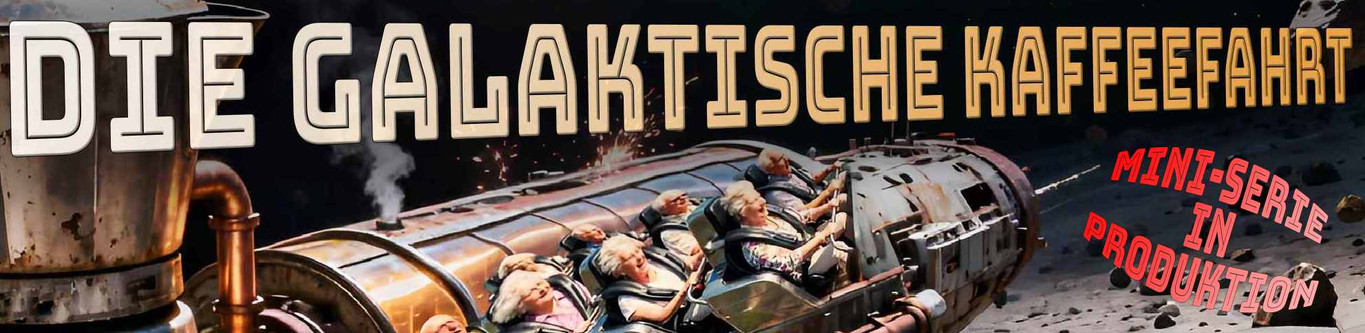 zeigt das Mondtouristenraumschriff und den Titel Die galaktische Kaffeefahrt