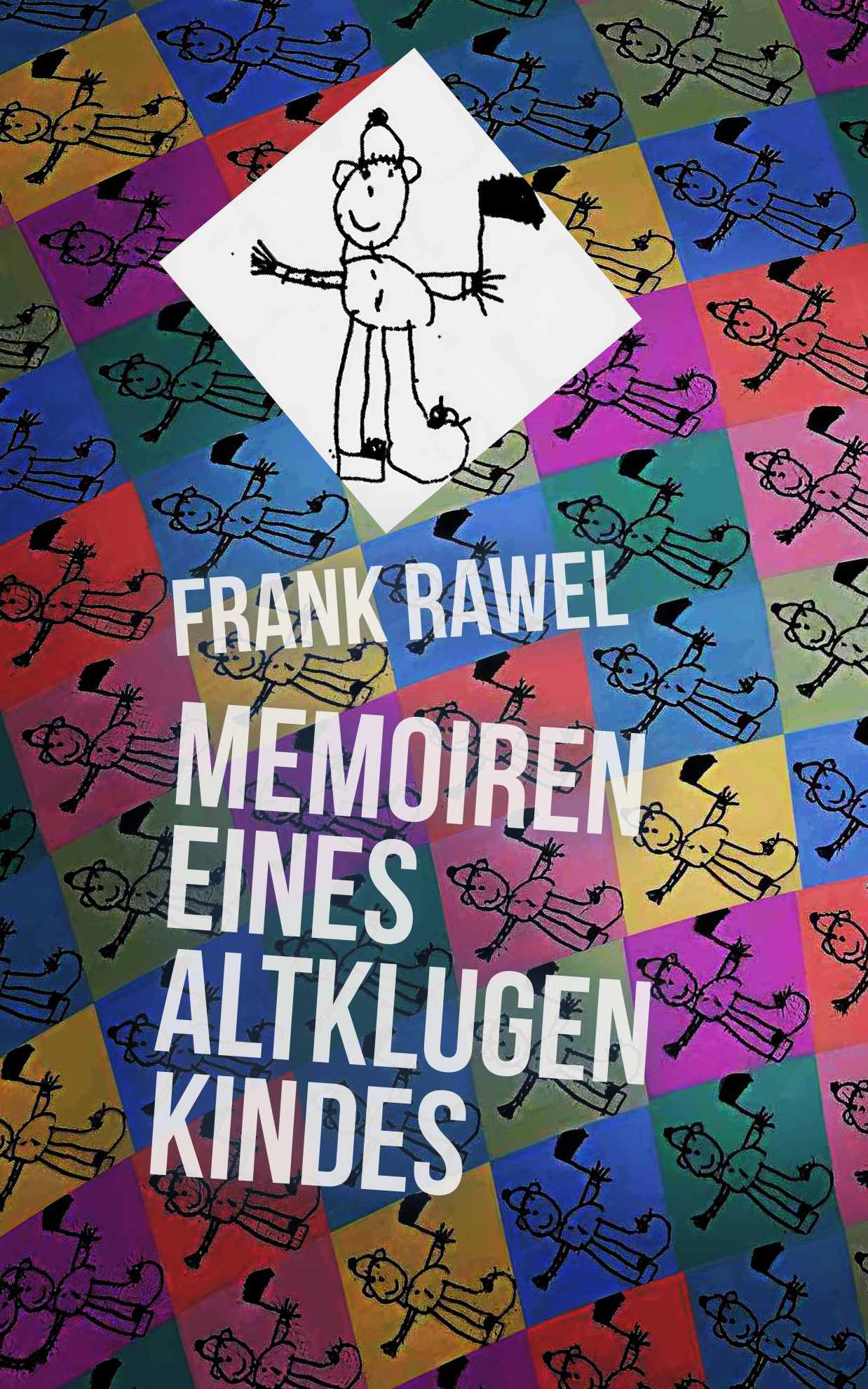 Cover: Memoiren eines altklugen Kindes